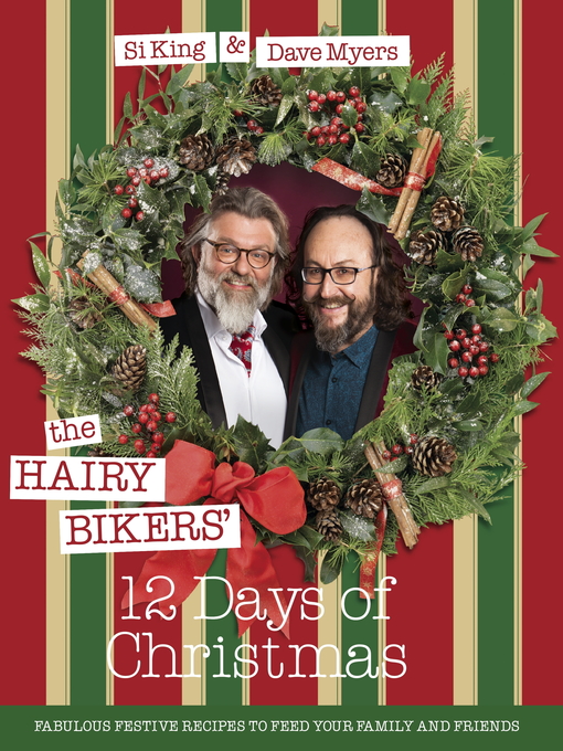 The Hairy Bikers' 12 Days of Christmas (eBook): Fabulous Festive Recipes to Feed Your Family and Friends